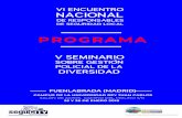 PROGRAMA - gestionpolicialdiversidad.org · Gestión Policial de la Diversidad; Carlos Novillo Piris, ... el manual de procedimiento elaborado conjuntamente por Unijepol y Plena Inclusión”.