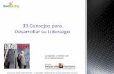 33 Consejos para Desarrollar su Liderazgo - Iniciogrupodesarrollohumano.com/wp-content/uploads/2015/05/33-Consejos... · Este manual es una cortesía de Grupo Desarrollo Humano, por