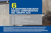 LA RESPONSABILIDAD SOCIAL CORPORATIVA DEL … · todos los empleados y directivos del Grupo ACS con relación a su desempeño profesional diario, los ... expediente de investigación,