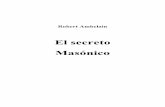 El Secreto Masonico - 357bcn.com357bcn.com/PLANCHAS MAS/Ambelain, Robert - El secreto masónico... · - Recibido como Compañero y Maestro el 24 de junio de 1941. encargado por C.