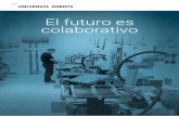 El futuro es colaborativo - Patagonia CNC Machines · programar un robot. La situación ha cambiado: ... brazos robóticos colaborativos UR tienen un periodo de amortización a la