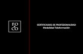 CERTIFICADOS DE PROFESIONALIDAD Modalidad …mogaformacion.es/wp-content/uploads/2017/12/CERTIFICADOS-DE... · MF0975_2: Técnicas de recepción y comunicación. 90 MF0976_2: Operaciones