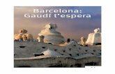 Barcelona: Gaudí t’espera - Professionals Turisme de ...professional.barcelonaturisme.com/files/8848-100-pdf_CAT/gaudi_ca.pdf · Arquitectura i objectes d’ús, treballats amb