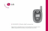 LG225 User Guide - lg.com · coloque el teléfono en un horno de microondas ya que ... tarjetas de circuitos internas del teléfono.] ... radiofrecuencias de la FCC