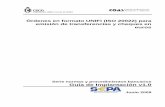 Órdenes en formato UNIFI (ISO 20022) para emisión de ...normativafinanciera.com/normafin/hemero.nsf/0... · desarrollado el estándar internacional ISO 20022 – “ Uni versal