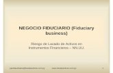 NEGOCIO FIDUCIARIO (Fiduciary business) - Best …bestpractices.com.py/wp-content/uploads/publicaciones/... · 2016-09-20 · comerciales que realiza una sociedad fiduciaria en nombre