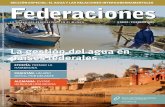 SECCIÓN ESPECIAL: EL AGUA Y LAS RELACIONES … · 2016-03-09 · LO NUEVO DEL FEDERALISMO EN EL MUNDO forumfed.org ENERO / FEBRERO 2009 SECCIÓN ESPECIAL: EL AGUA Y LAS RELACIONES