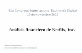 Análisis financiero de Netflix, Inc. - ECORFANecorfan.org/congresos/6toanual/Cardenas_Netflix.pdf · En esta fecha se toman las siguientes lecturas para el cálculo de los modelos: