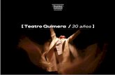 [ Teatro Quimera / 30 años - Inicioteatroycirco.mincultura.gov.co/Paginas/TEATRO QUIMERA (1).pdf · Equipo Área de Teatro y Circo Diana Marcela Castellanos Pérez Michelle Lozano