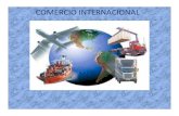 Comercio Internacional II - sgpwe.izt.uam.mxsgpwe.izt.uam.mx/files/users/uami/love/Comercio_Internacional/... · más elevado y cada vez mejor distribuido entre todas las naciones.