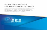 GUÍA ESPAÑOLA DE PRÁCTICA CLÍNICA - Globalbti-biotechnologyinstitute.com/web/uploads/media/public/0001/06/... · pacientes en España precisan de iniciar un tratamiento médico
