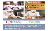 Seminario Internacional de Gastronomía y Hotelería … · culinario de la cocina internacional y la hotelería de lujo, principalmente a ... Aprenderemos recetas de inspiración