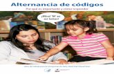 Alternancia de códigos - ECLKC · Alternancia de códigos Por qué es importante y cómo responder . Libro de trabajo para los programas de Early Head Start/Head Start