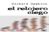 Libro proporcionado por el equipo - …descargar.lelibros.online/Richard Dawkins/El Relojero Ciego (407... · ... y fabricado deliberadamente. El cerebro con el ... el tema del «azar