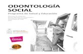 FINAL-PROGRAMA Odontologia social 2015 (versión … · evaluación! de! tejidos! duros! y! blandos,! confección! de! un! odontograma,! diagnóstico! ... Odontología de! la Universidad!