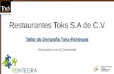 Restaurantes Toks S.A de C - cemefi.org · • Hacerlos productivos y que aporten a la sociedad con su trabajo, creatividad, formando valores de respeto y responsabilidad. ¿A qué