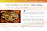 La biblioteca de David recomienda… - revistaelbuho.com · Por cierto, el único que habla —“Lograr un inter-locutor es casi una quimera”— y ésa es la gracia fundamental