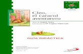 Serie Verde Desde 6 años Cleo, el caracol aventurerojoaquinnieto.es/files/varios/actividades_cleo_el_caracol.pdf · • Había tres perros en la finca «Las Araucarias»: Azabache,