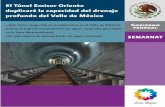 El Túnel Emisor Oriente duplicará la capacidad del …a... · El Túnel Emisor Oriente duplicará la capacidad del drenaje profundo del Valle de México ¿ Qué tanto riesgo hay