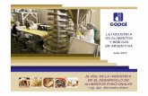 LA INDUSTRIA DE ALIMENTOS Y BEBIDAS EN … · CHILE: Reglamento Sanitario de Alimentos. Define las declaraciones acorde al Codex. Alcance: etiquetado y publicidad de alimentos Resolución