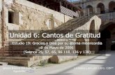 Unidad 6: Cantos de Gratitud - iglesiabiblicabautista.orgiglesiabiblicabautista.org/archivos/estudios/el_expositor_biblico/... · 111, 119 y 145 son acrósticos. En el salmo 119,