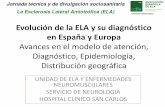 Avances en el modelo de atención, Diagnóstico ...³n-de-la... · en España y Europa Avances en el modelo de atención, Diagnóstico, Epidemiología, ... –TCE severos (No riesgo),