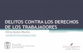 DELITOS CONTRA LOS TRABAJADORES - web.icam.esweb.icam.es/bucket/PWP Delitos contra los trabajadores.pdf · Delitos relativos a la libertad sindical y el ... convenios colectivos o