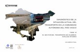 DIAGNÓSTICO DE LA SITUACIÓN ACTUAL DEL TRANSPORTE EN LA COMUNIDAD … · 2007-07-18 · Diagnóstico de la situación actual del transporte en la Comunidad Autónoma del País Vasco