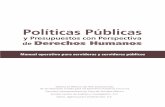 Políticas Públicas - hchr.org.mxhchr.org.mx/images/doc_pub/L280211PPDH.pdf · l Principios en materia de políticas públicas y ... Centro de Análisis e Investigación, A.C., y