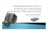 ~wwitt - Universidad Técnica Federico Santa Maríaprofesores.elo.utfsm.cl/~tarredondo/info/networks/Presentacion_vpn.pdf · •Server concentrator can be at Elspec side Client VPN
