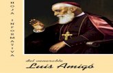 del venerable Luis Amigó - Luis Amigó – Fundador de ... · la mejora y rehabilitación de la Casa-Santuario de Nuestra Señora de ... los rasgos más sobresalientes de la espiritualidad