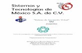Sistemas y Tecnologías de México S.A. de C.V.delta.cs.cinvestav.mx/~pmalvarez/softeng/curso-2009/diseno.pdf · donde se tiene una vista de la operación del sistema a un nivel de