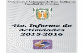 INFORME ANUAL DE ACTIVIDADES 2015-2016 - Facultad de Cienciasfciencias.ens.uabc.mx/documentos/Informe de Actividades 2015-2016.… · directores de rendir un informe anual de sus