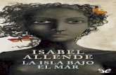 Libro proporcionado por el equipo - …descargar.lelibros.online/Isabel Allende/La Isla Bajo el Mar (48... · estrella —mi z’etoile— brilla también cuando la noche está nublada.