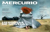 HEROÍNAS DE NOVELA - revistamercurio.esrevistamercurio.es/images/pdf/mercurio_198.pdf · Orgullo y prejuicio, ... habla de su evolución y repasa una trayectoria narrativa en la
