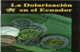 La dolarización en el Ecuador. Un aæo despuØs - Banco … · 2005-05-24 · La dolarización en el Ecuador. Un aæo despuØs contenido Introducción I. El contexto en que se aplica