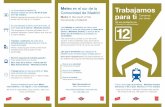 en el sur de la Trabajamos Comunidad de Madrid … · Metro en el sur de la Comunidad de ... AAFF_Metro_Cierre obras_Linea12_Triptico A4.pdf 1 09/07 ... app Mi Transporte Líneas