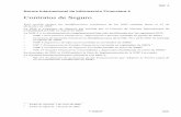 Contratos de Seguro - NIIF, Capacitación Integral, … · diciembre de 2008. La NIIF 4 Contratos de Seguros fue emitida por el Consejo de Normas Internaciones de Contabilidad (IASB)