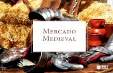 Mercado Medieval - Inicio - Musical Sport TeatroVisua… · por toda la Península ... (Madrid) (2016) Considerado ... Tratando de recrear un ambiente parecido a lo que podíamos