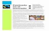 Fairtrade Información para traders propietarios de en el ... · surtido, obtienen de Fairtrade España, información sobre posibles proveedores, ... Carrefour Compass Group Marks