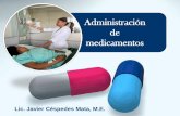 Administración de medicamentos · AGENTES TERAPEUTICOS: Son fármacos o medicamentos que al introducirse a un organismo vivo, modifican las acciones fisiológicas de este. El término