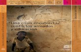 Una crisis encubierta: conflictos armadosunesdoc.unesco.org/images/0019/001921/192155S.pdf · Informe de Seguimiento de la EPT en el Mundo El Informe de Seguimiento de la EPT en el