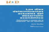 Los diez determinantes actuales del desarrollo económico · los últimos años la actividad de cooperación al desarrollo se centró en Colombia, Perú, Bolivia, ... subdesarrollo.