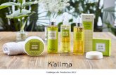 Catálogo de Productos 2017kallma.com/kallma-file/catalogo_productos.pdf · 2017-11-08 · Crema Hidratante con extracto de germen de trigo, avena y aceite de pepa de uva. Presentación: