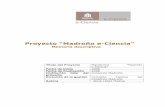 Proyecto “Madroño e Ciencia”e-spacio.uned.es/fez/eserv/bibliuned:500407/proyectoeciencia.pdf · e-Ciencia Proyecto “Madroño e-Ciencia” Memoria descriptiva ... literatura