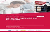 Curso de Impresión 3D. En Torrijos - camaratoledo.com · jo de impresoras 3D y máquinas CNC. MÓDULO 7: • Impresión de piezas 3D. • Calibración de la máquina y prototipado.