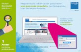 Nuevo Mejoramos la información para hacer Buscador Accede, como siempre una …img.sanitasweb.es/mktclientes/clientes/nbm_sanitas.pdf · 2018-05-07 · Mejoramos la información