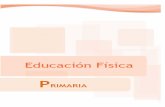 PROGRAMA DE EDUCACION FISICA PRIMARIAindenl.gob.mx/wp-content/uploads/2016/12/F4.-PROGRAMA-DE... · 2017-01-10 · para la educación primaria ... • Desarrollen habilidades y destrezas