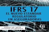 Objetivo del Curso - s3.amazonaws.com · El Consejo de Normas Internacionales de Contabilidad emitió la NIIF 17: “Contratos de seguros” en mayo de 2017. La NIIF 17 establece