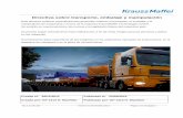 Directiva sobre transporte, embalaje y manipulación · 2016-09-22 · Esta directiva contiene especificaciones generales relativas al transporte, el embalaje y la manipulación de